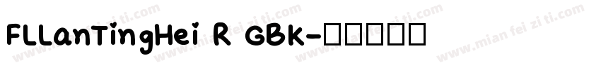 FLLanTingHei R GBK字体转换